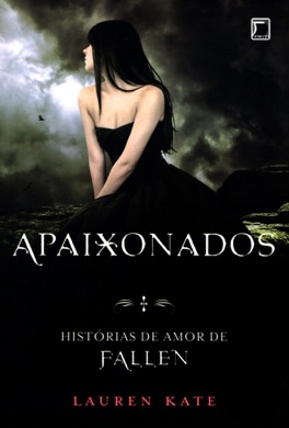 Capa do livro Apaixonados: Histórias de Amor de Fallen de Lauren Kate