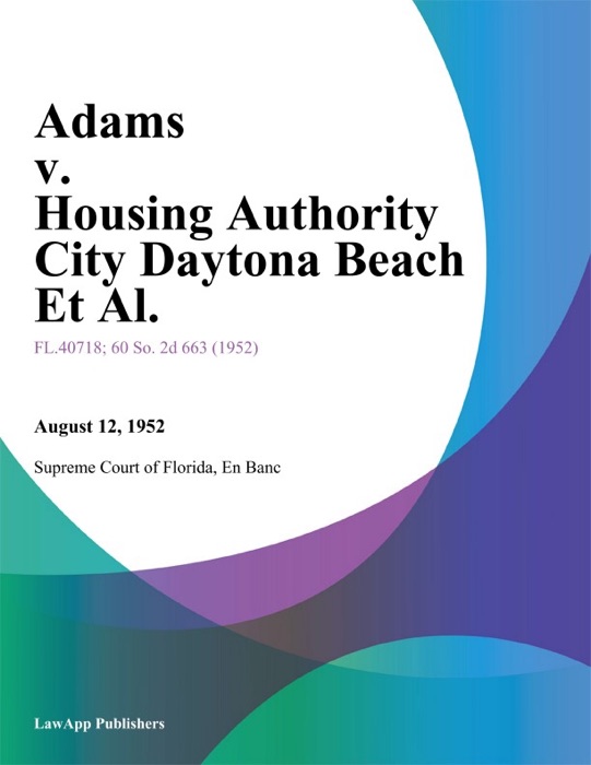 Adams v. Housing Authority City Daytona Beach Et Al.