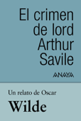 Un relato de Wilde: El crimen de lord Arthur Savile - Oscar Wilde, M. I. Villarino & José María Courel