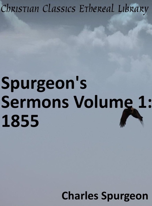 Spurgeon's Sermons Volume 1