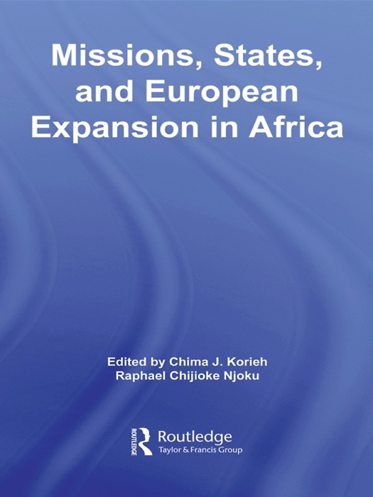 Missions, States, and European Expansion in Africa