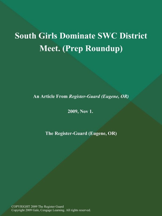 South Girls Dominate SWC District Meet (Prep Roundup)