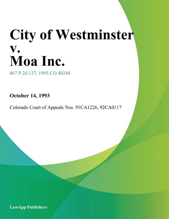 City of Westminster v. Moa Inc.