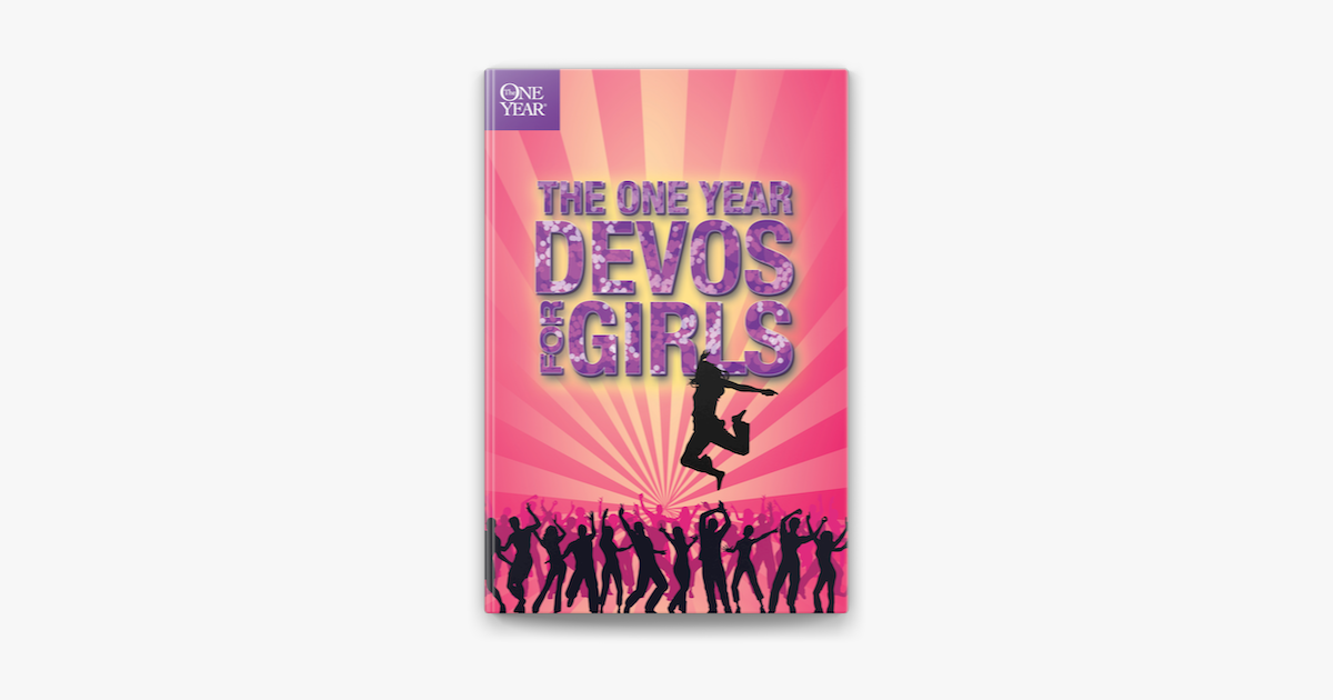 The One Year Devos for Girls - Children's Bible Hour The One Year Devos for Girls - Children's Bible Hour