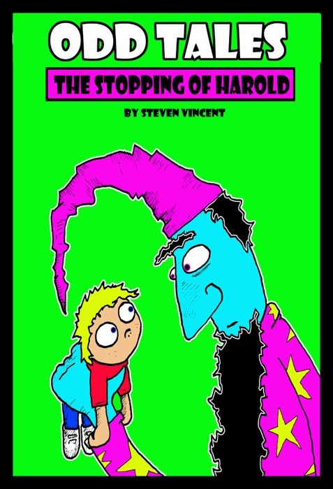 Odd Tales - The Stopping of Harold