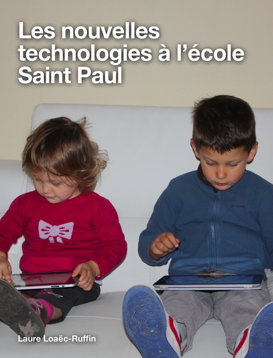 Les nouvelles technologies à l’école Saint Paul