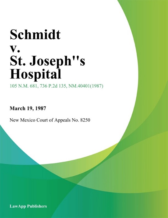 Schmidt V. St. Joseph''s Hospital