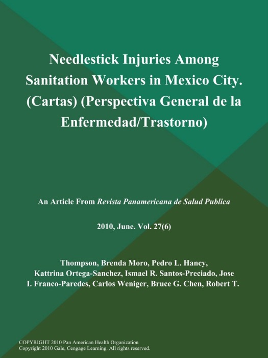 Needlestick Injuries Among Sanitation Workers in Mexico City (Cartas) (Perspectiva General de la Enfermedad/Trastorno)