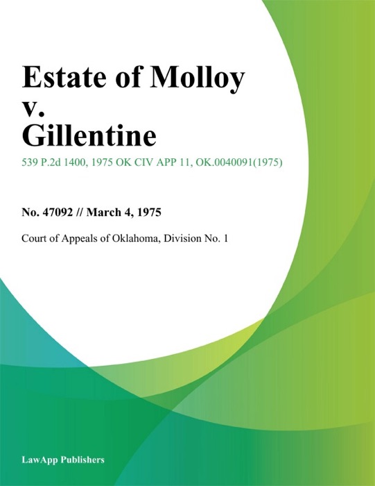 Estate of Molloy v. Gillentine