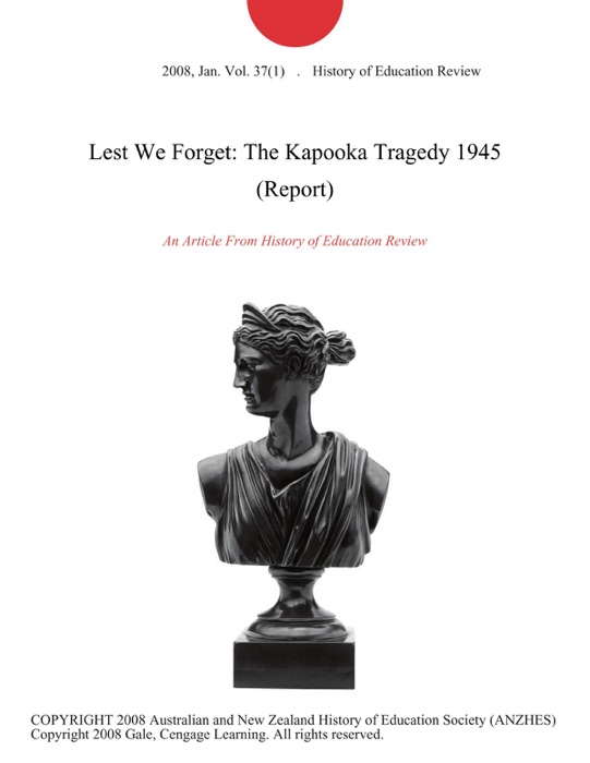 Lest We Forget: The Kapooka Tragedy 1945 (Report)