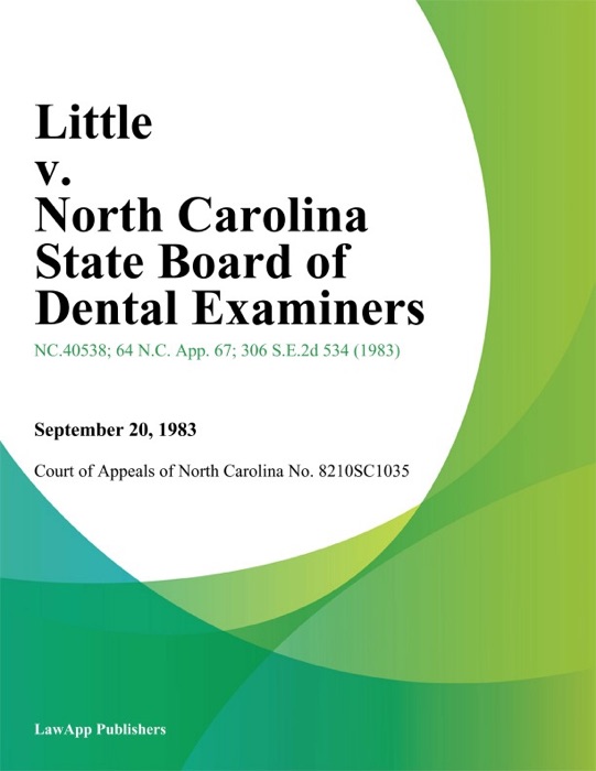 Little v. North Carolina State Board of Dental Examiners