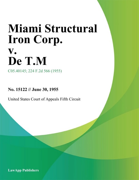 Miami Structural Iron Corp. v. De T.M.