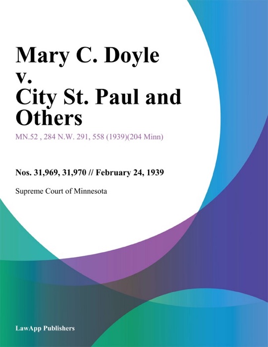 Mary C. Doyle v. City St. Paul and Others