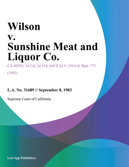 Wilson V. Sunshine Meat And Liquor Co.