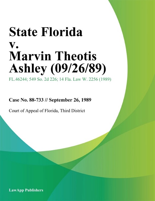 State Florida v. Marvin Theotis Ashley
