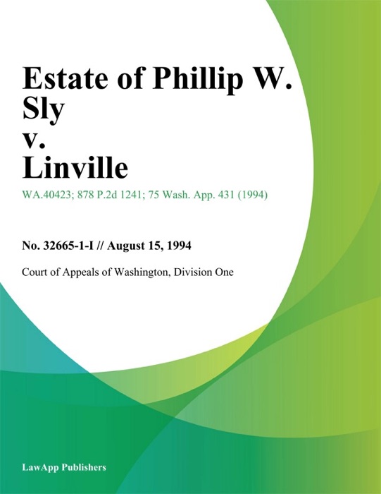 Estate Of Phillip W. Sly V. Linville