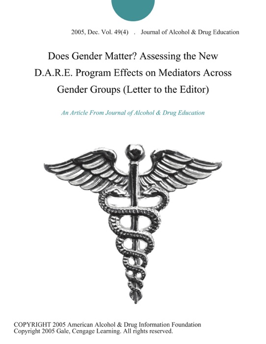 Does Gender Matter? Assessing the New D.A.R.E. Program Effects on Mediators Across Gender Groups (Letter to the Editor)