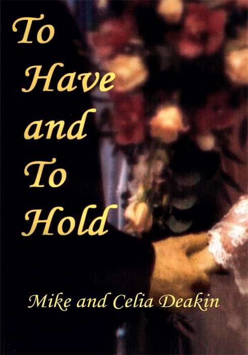 To Have and to Hold