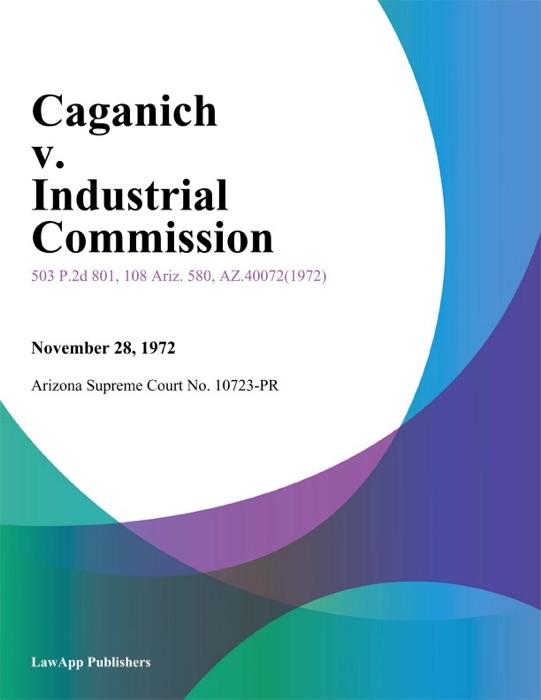 Caganich v. Industrial Commission