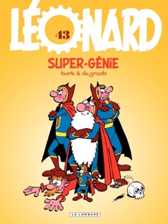 Léonard - tome 43 - Super-génie - de Groot & Turk