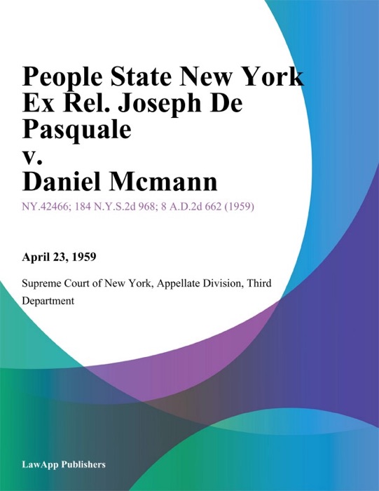 People State New York Ex Rel. Joseph De Pasquale v. Daniel Mcmann