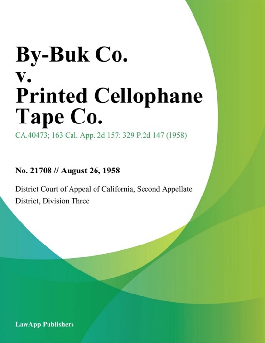 By-Buk Co. v. Printed Cellophane Tape Co.