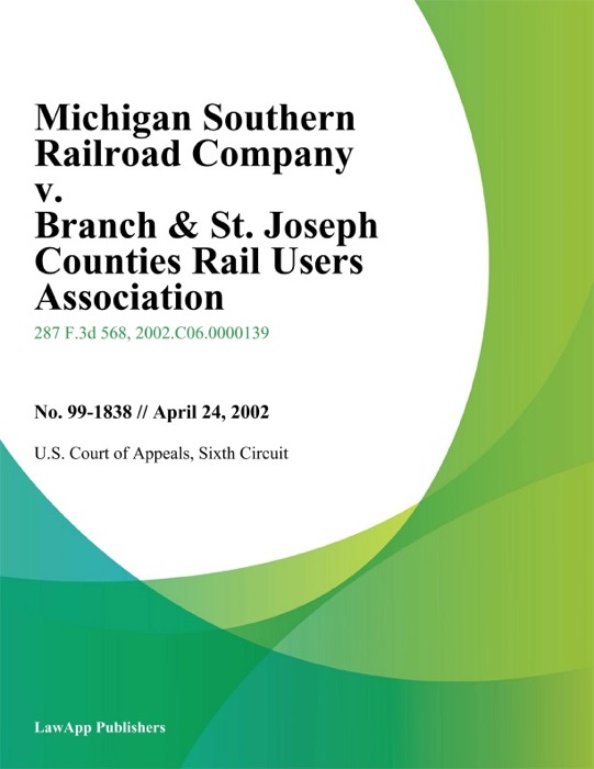 Michigan Southern Railroad Company V. Branch & St. Joseph Counties Rail Users Association
