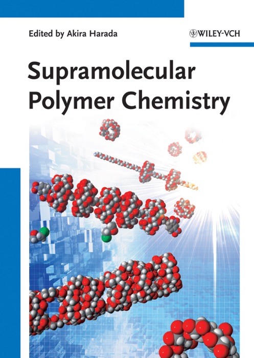 Supramolecular Polymer Chemistry