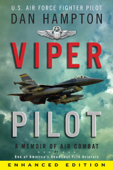 Viper Pilot (Enhanced Edition) (Enhanced Edition) - Dan Hampton