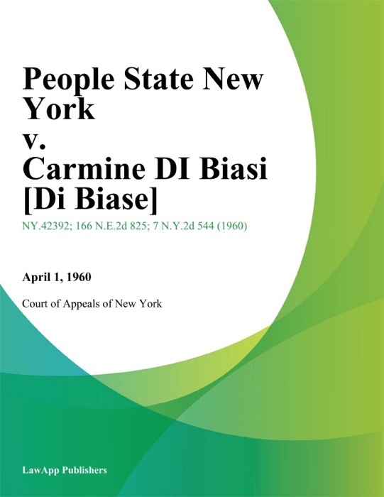 People State New York v. Carmine DI Biasi [Di Biase]