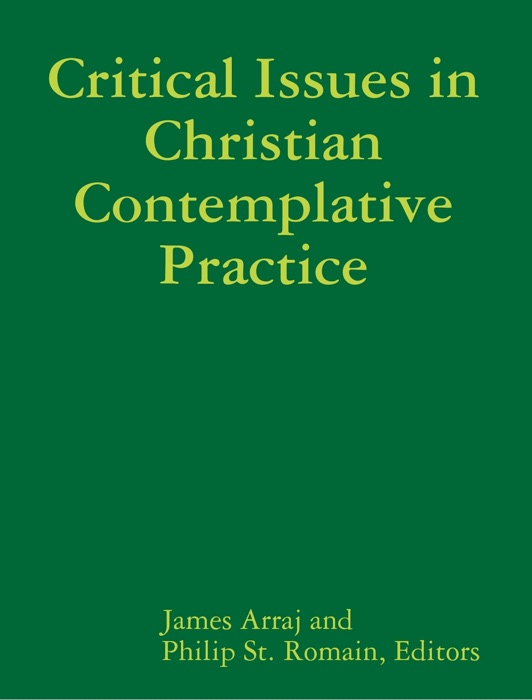 Critical Issues in Christian Contemplative Practice