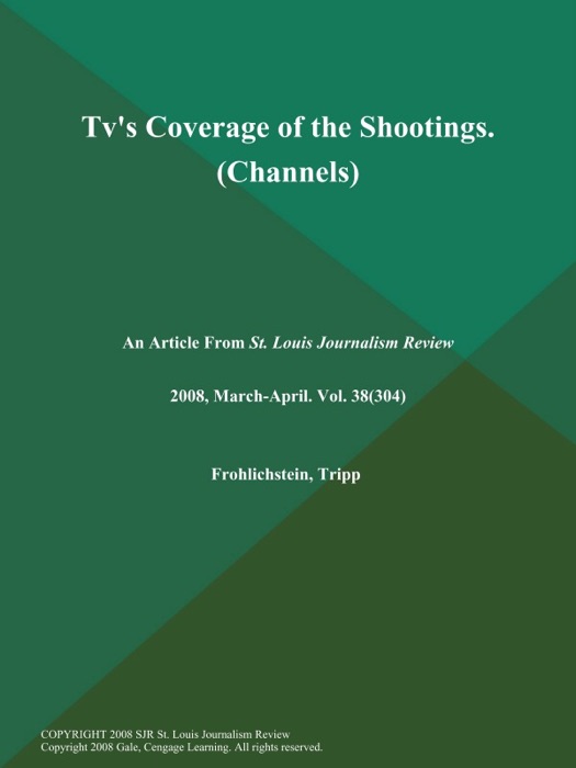 TV's Coverage of the Shootings (Channels)