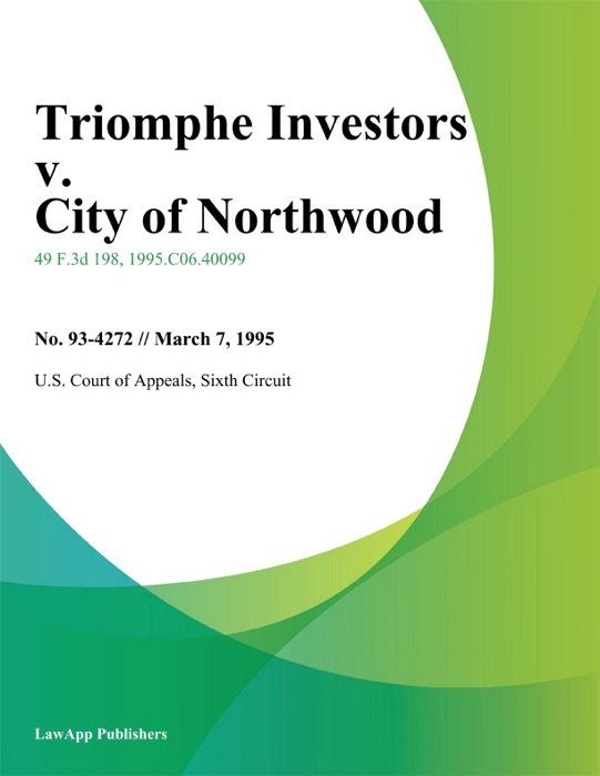 Triomphe Investors v. City of Northwood