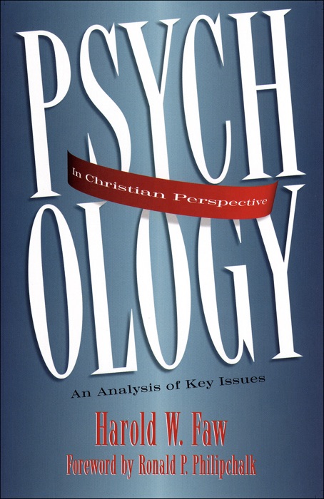 Psychology in Christian Perspective