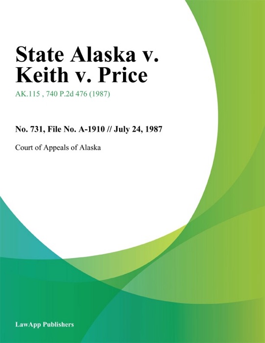 State Alaska v. Keith v. Price