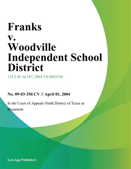 Franks v. Woodville Independent School District