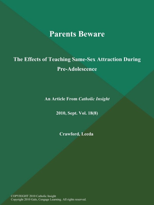 Parents Beware: The Effects of Teaching Same-Sex Attraction During Pre-Adolescence