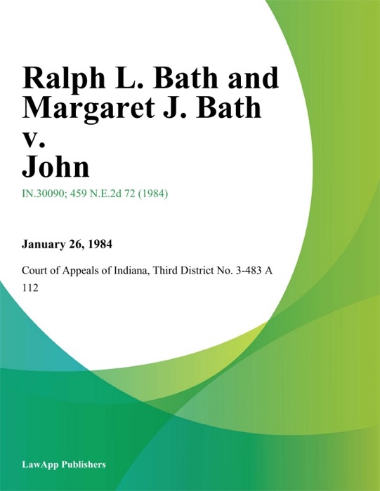 Ralph L. Bath and Margaret J. Bath v. John