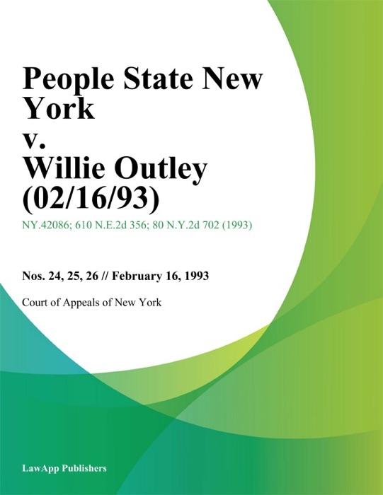 People State New York v. Willie Outley