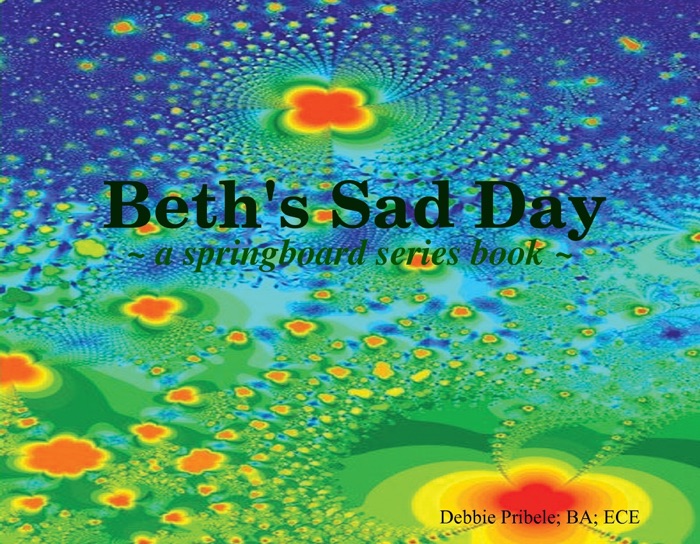 Beth's Sad Day