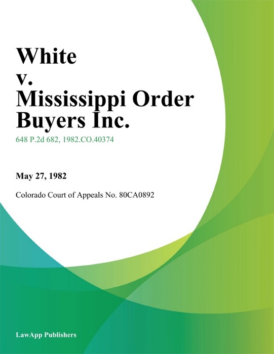 White v. Mississippi Order Buyers Inc.