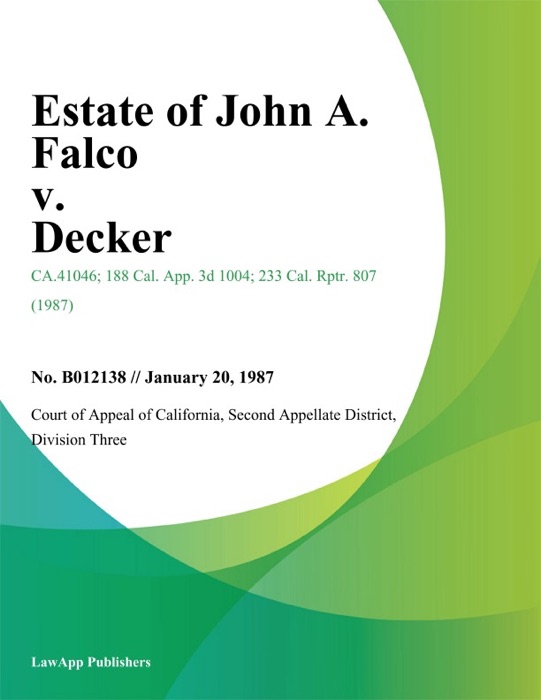 Estate Of John A. Falco V. Decker