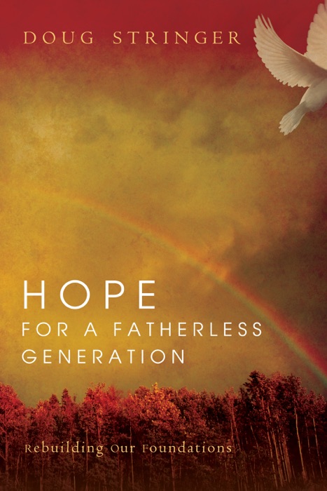 Hope for a Fatherless Generation