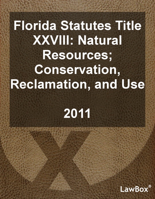 Florida Statutes Title XXVIII 2011