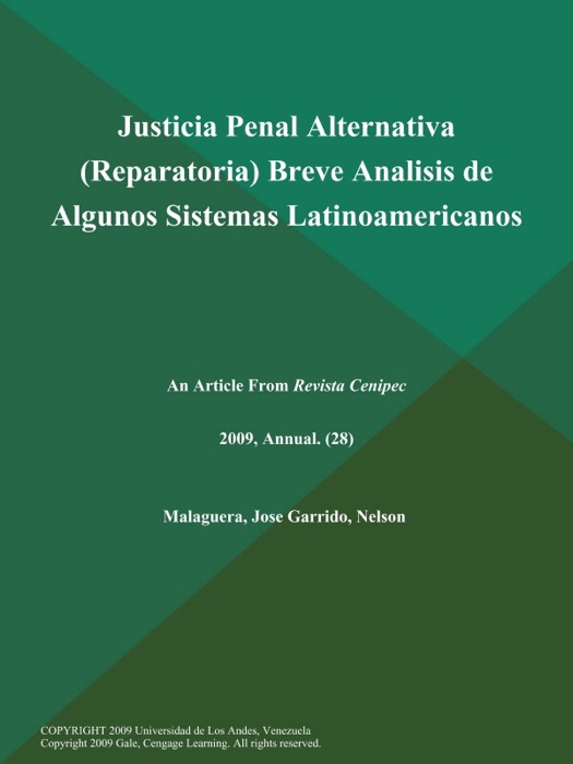 Justicia Penal Alternativa (Reparatoria) Breve Analisis de Algunos Sistemas Latinoamericanos