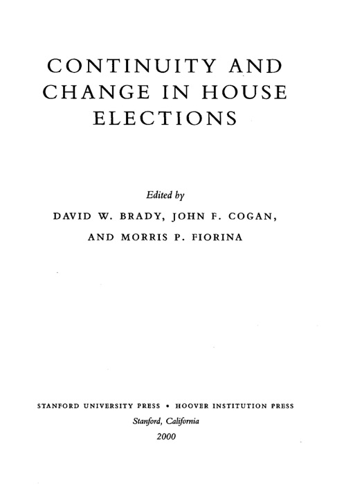 Continuity and Change In House Elections