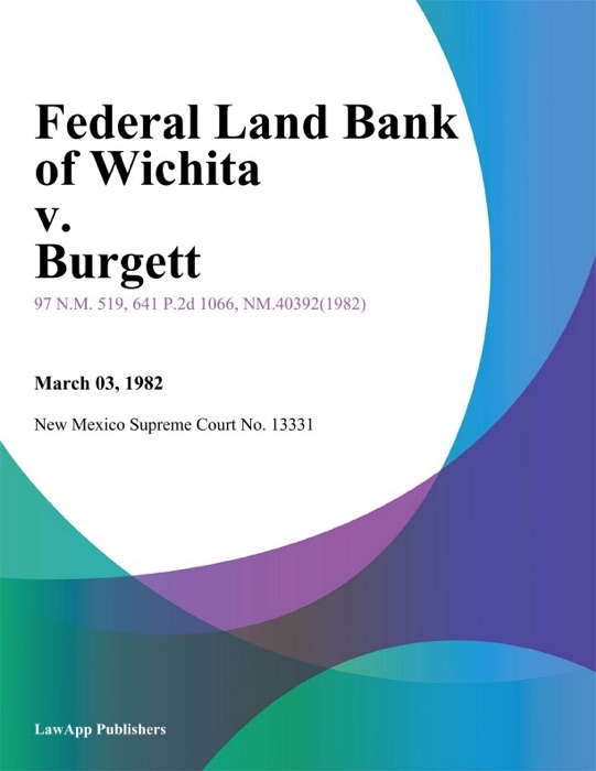 Federal Land Bank of Wichita v. Burgett