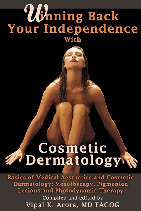 Winning Back Your Independence with Cosmetic Dermatology