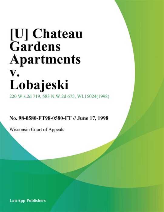 Chateau Gardens Apartments v. Lobajeski