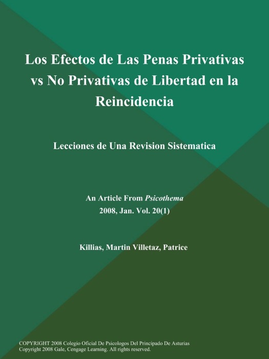 Los Efectos de Las Penas Privativas vs No Privativas de Libertad en la Reincidencia: Lecciones de Una Revision Sistematica
